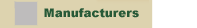 Manufacturers